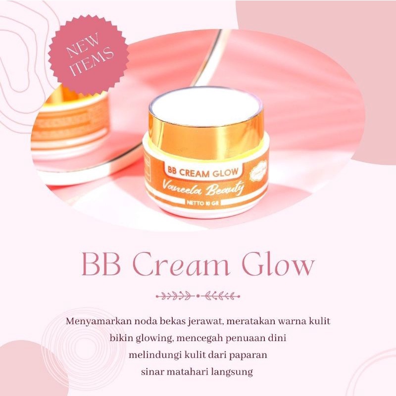 VANEELA BEAUTY - BB Cream Glow Bpom / BB Cream Vaneela Beauty