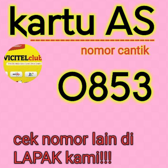 Dua nomor 0853 7373 7311 dan 0853 7373 7346 kartu AS nomor pilihan