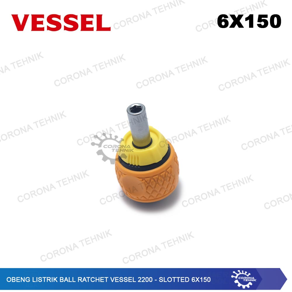 Vessel 2200 - Slotted 6x150 - Obeng Listrik Ball Ratchet