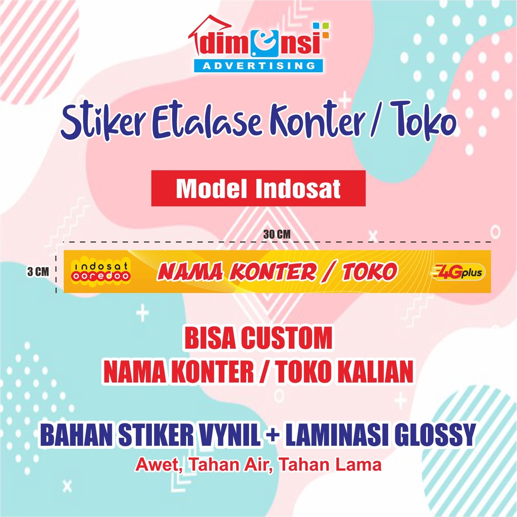 Stiker Etalase Konter / Toko Murah + Laminasi ( Minimal 15 Pcs ) - DIMENSI ADV-Indosat