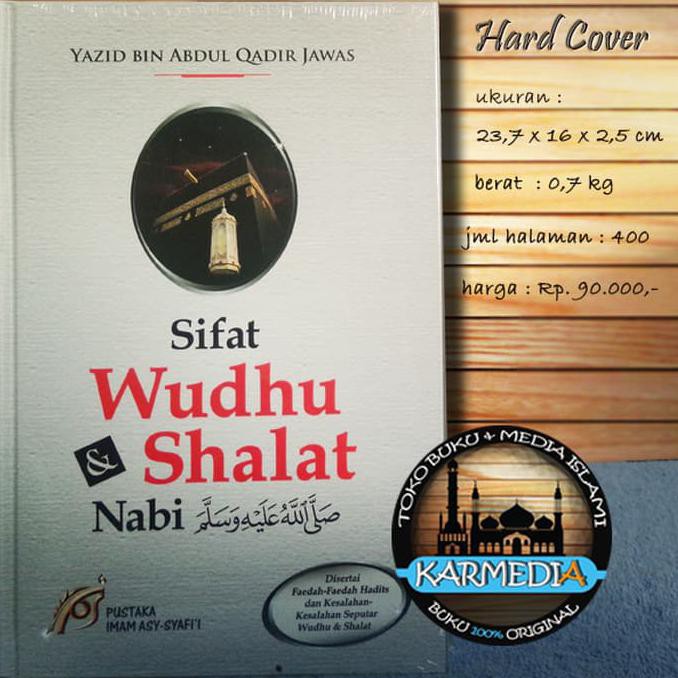 Sifat Wudhu & Shalat Nabi