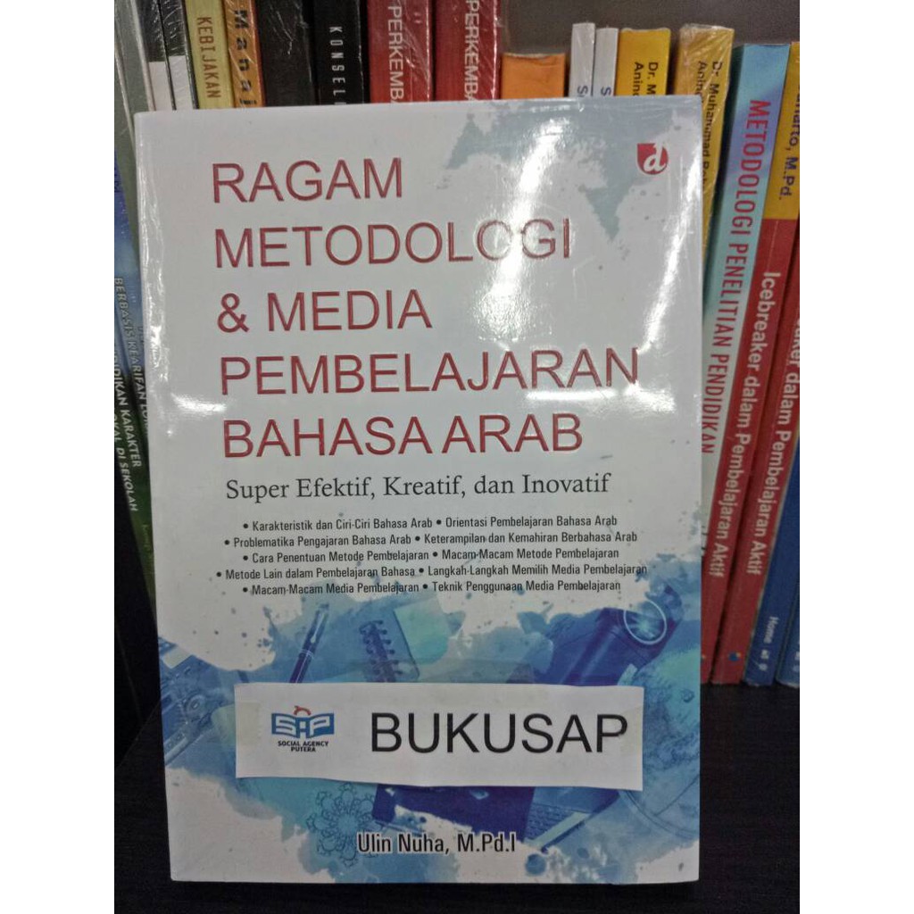 Jual BUKU RAGAM METODOLOGI DAN MEDIA PEMBELAJARAN BAHASA ARAB Dv ...