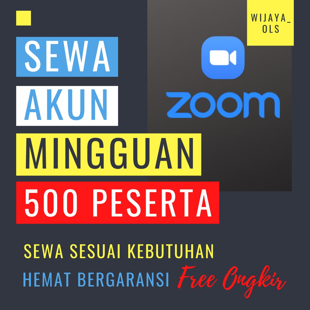 Sewa Akun Zoom Meeting Pro Mingguan 500 Peserta Free Ongkir Legal Murah Bergaransi 24 Jam Hemat Indonesia