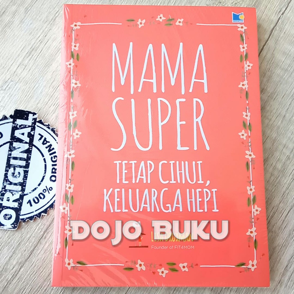 Mama Super : Tetap Cihui, Keluarga Hepi by LISA DRUXMAN