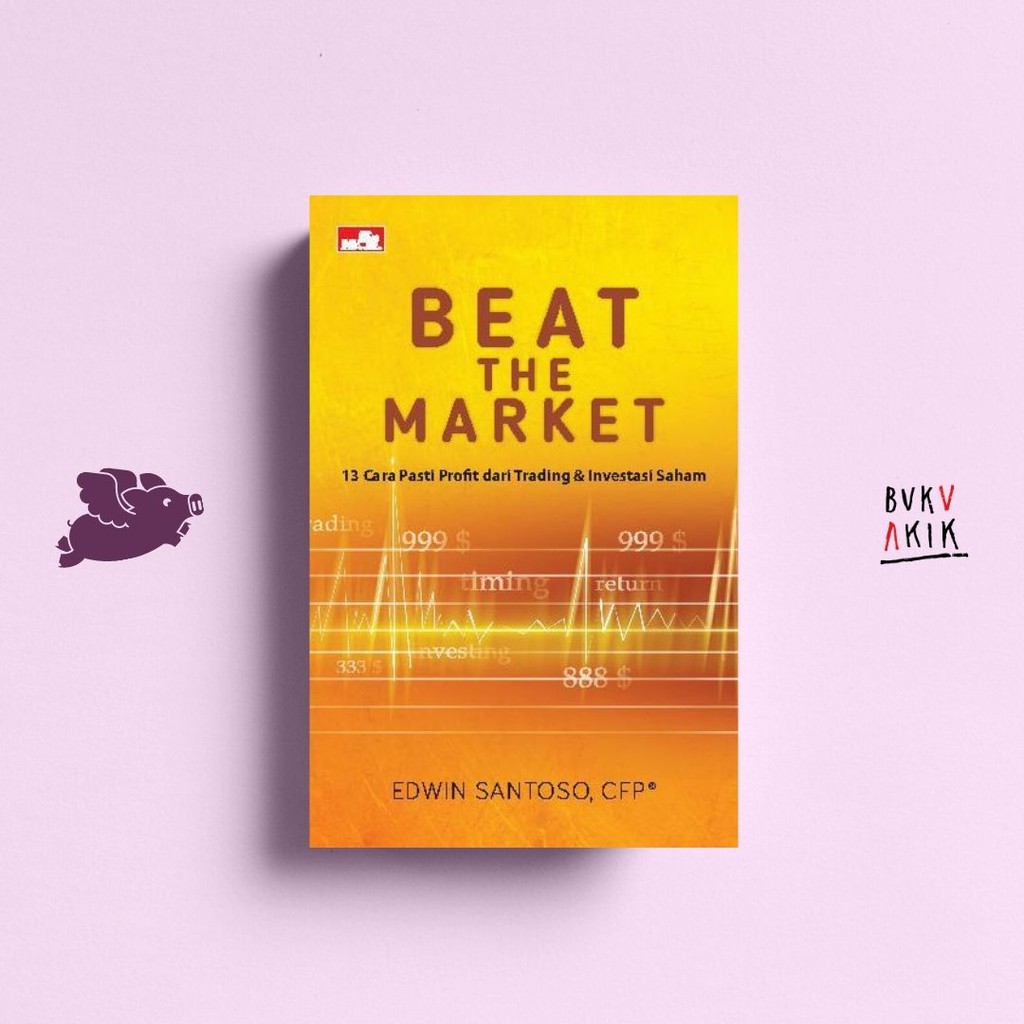 Beat The Market - Edwin Santoso