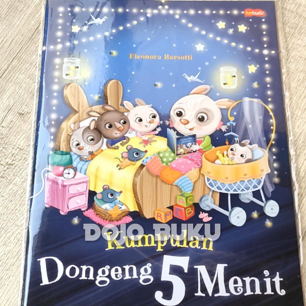 Kumpulan Dongeng 5 Menit by Eleonora Barsotti