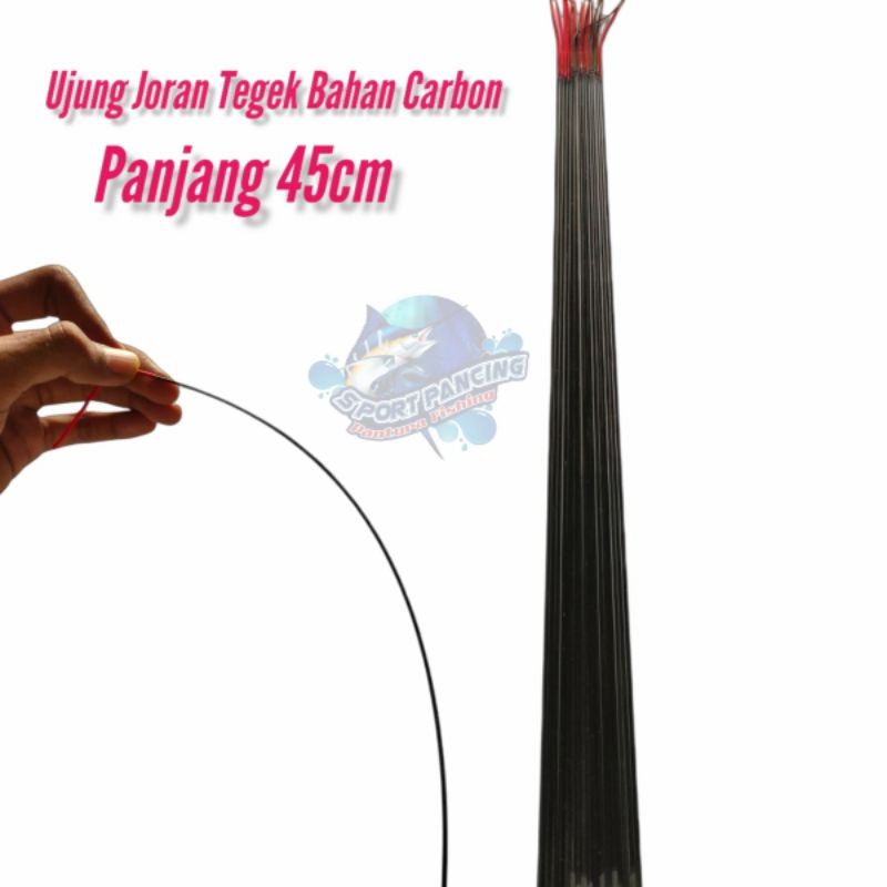 UJUNG JORAN TEGEK BAHAN CARBON LENTUR KUAT