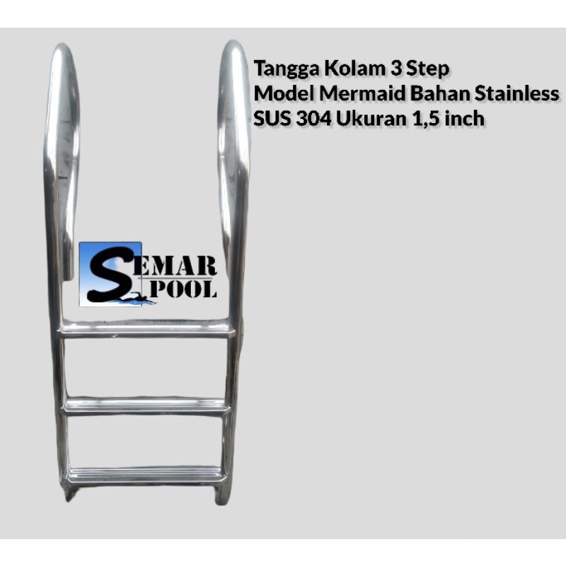 Tangga Kolam Renang 3 Step Mermaid SUS 304
