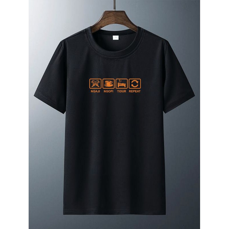 Kaos Pria Wanita Ngaji Ngopi Tidur Repeat Baju Custom Keren