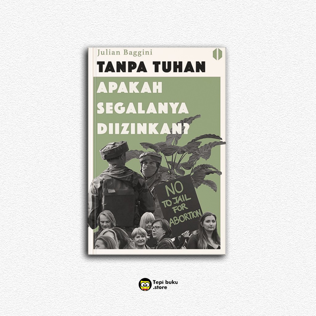 Tanpa Tuhan Apakah Segalanya Diizinkan?