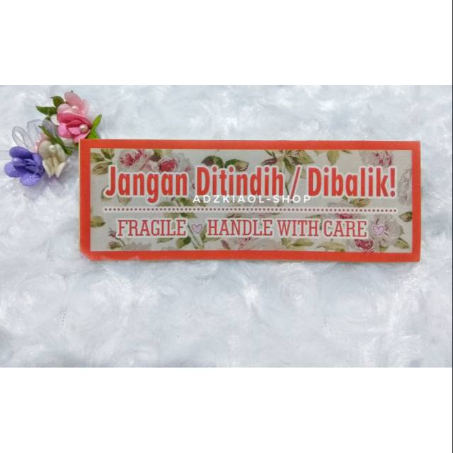 

Sticker fragile / Stiker Jangan di tindih