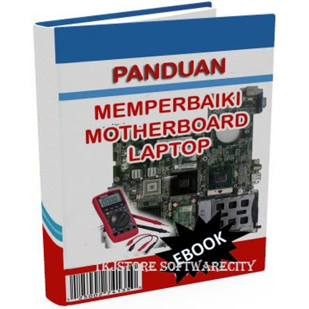 panduan memperbaiki motherboard laptop notebook