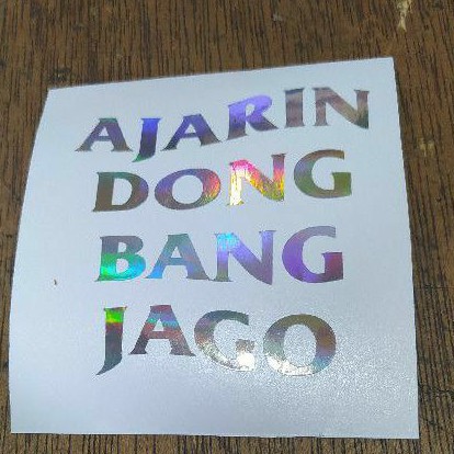 STIKER AJARIN DONG BANG JAGO HOLOGRAM (SPEEDA, MOTOR, MOBIL, HELM, DLL) TERMURAH DAN TERLARIS