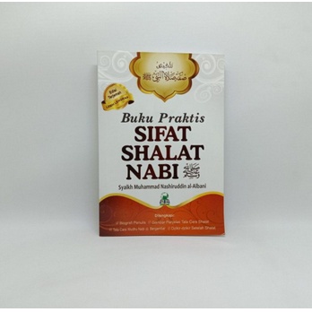 Buku Praktis SIFAT SHALAT NABI SAKU (Syaikh Muhammad Nashiruddin al-Albani) DARUL HAQ REGULER