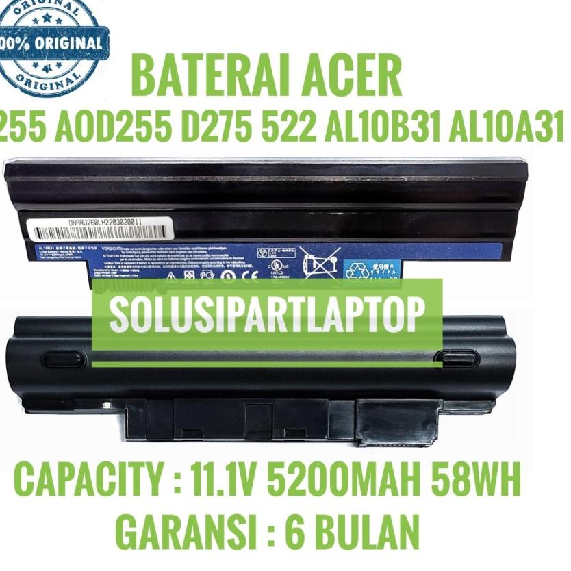 Obral Harga ORIGINAL BATERAI ACER NoteBook Aspire One D255 D257 D260 D270 722