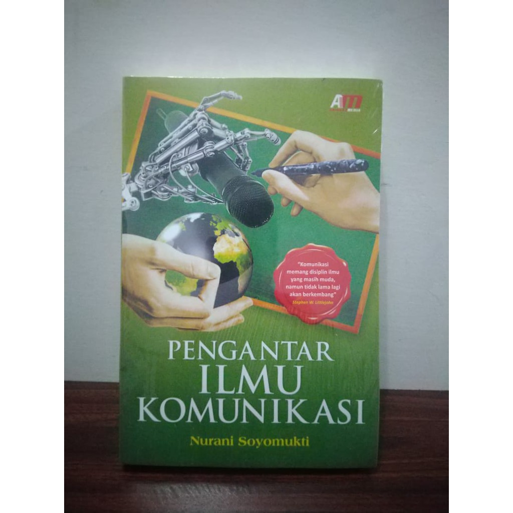 Buku Pengantar Ilmu Komunikasi - Nurani Soyomukti