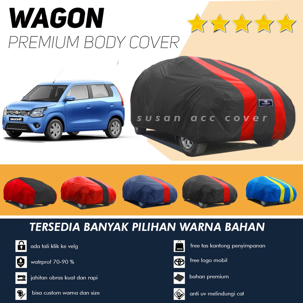 PREMIUM Body Cover Mobil wagon Sarung Mobil Wagon r/karimun/karimun wagon/karimun wagon r/wagon r gx