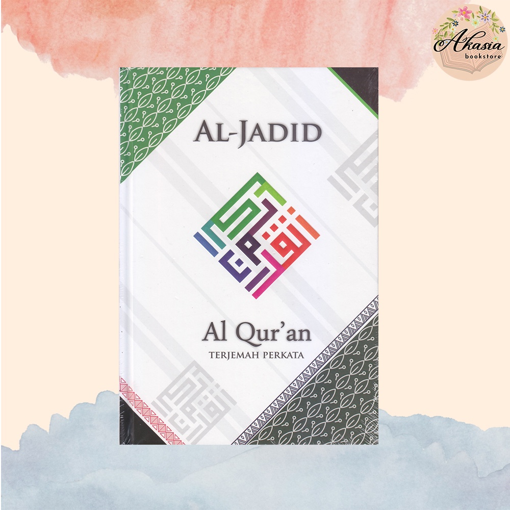 AL JADID AL QURAN TERJEMAH PERKATA