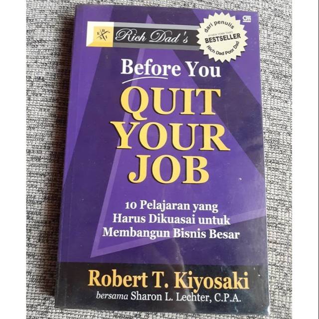BEFORE YOU QUIT YOUR JOB