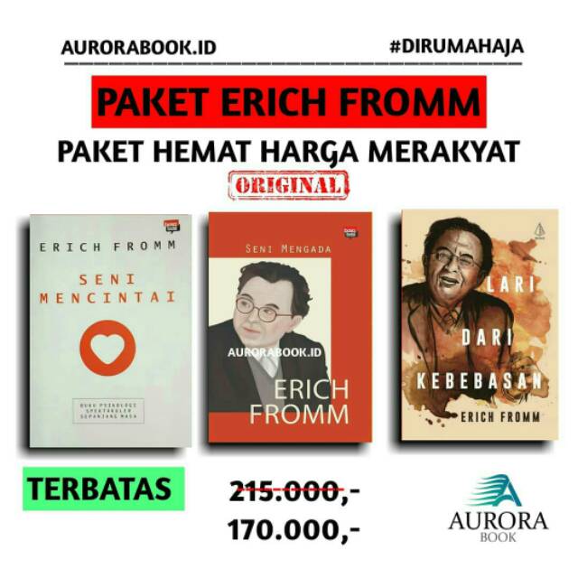 BUKU ERICH FROMM - SENI MENCINTAI - SENI MENGADA - LARI DARI KEBEBASAN - ORIGINAL
