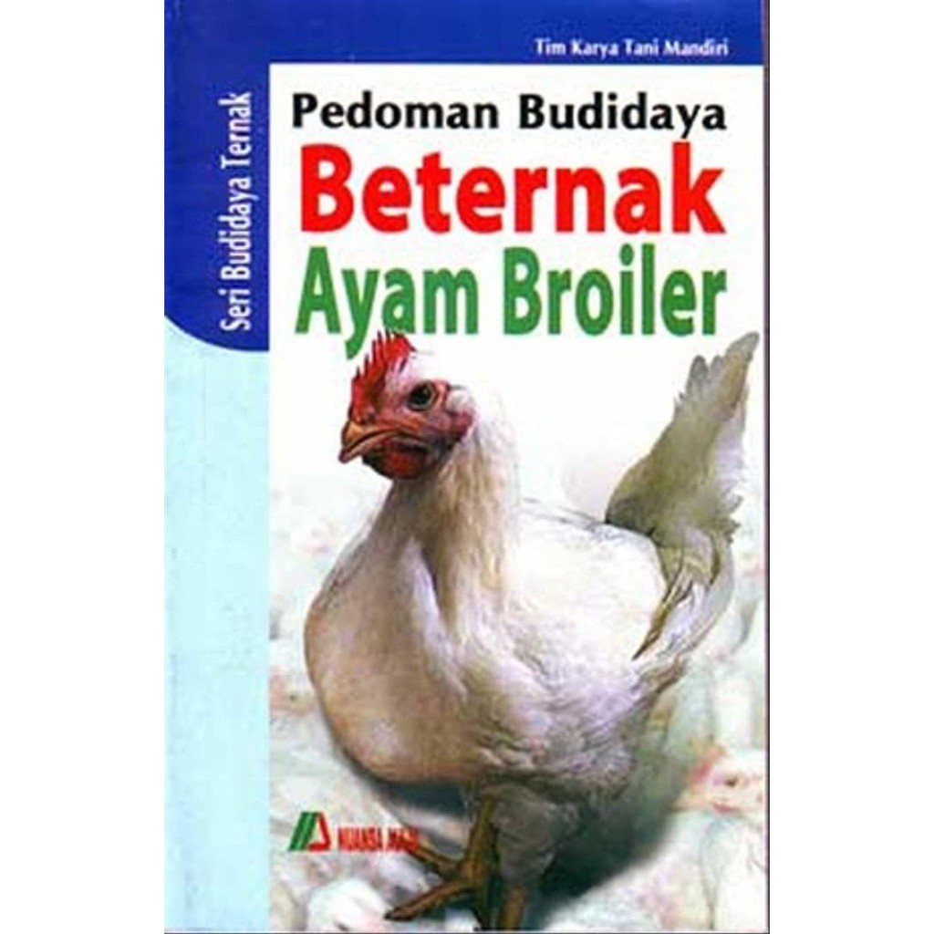 Pedoman Beternak Ayam Broiler