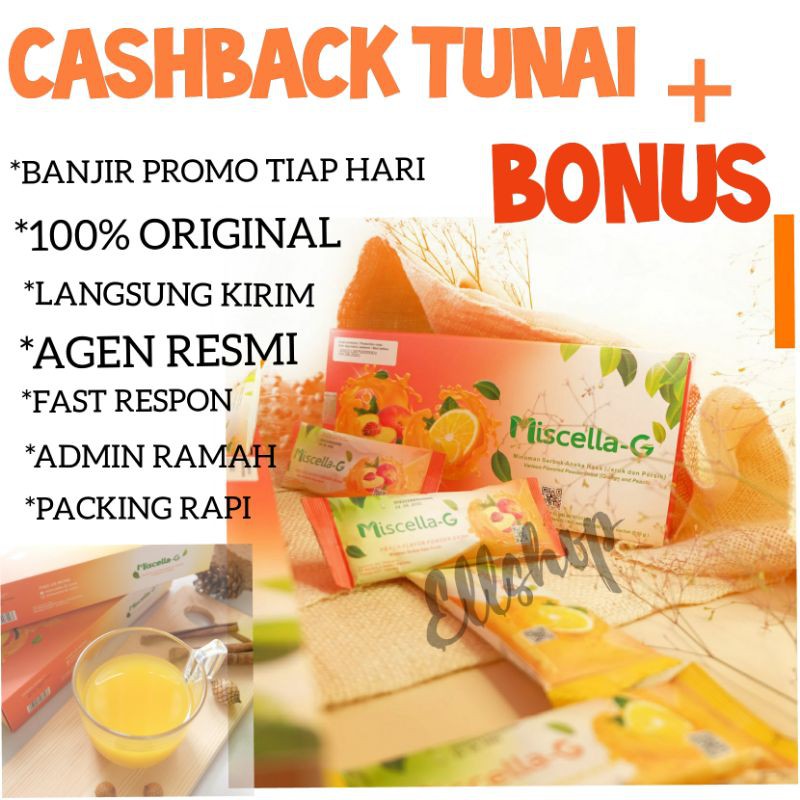 

(CASHBACK TUNAI + BONUS ) MISCELLA-G ORIGINAL 100%