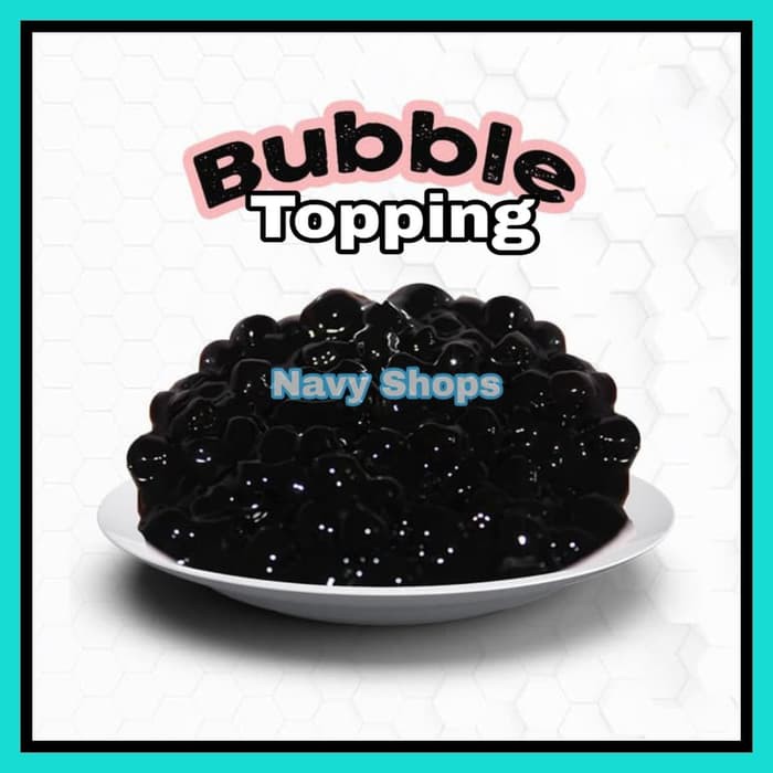 NA - Topping Bubble - Bahan Baku Bubble Topping Minuman 250gr