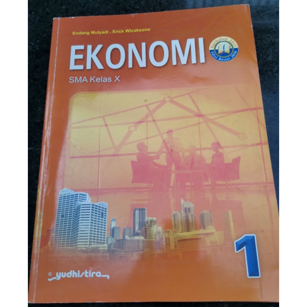 Buku Pelajaran Ekonomi Kelas 10 Yudhistira K13 / Buku Paket Cetak SMA 1 X Kurikulum 2013 Edisi Revis