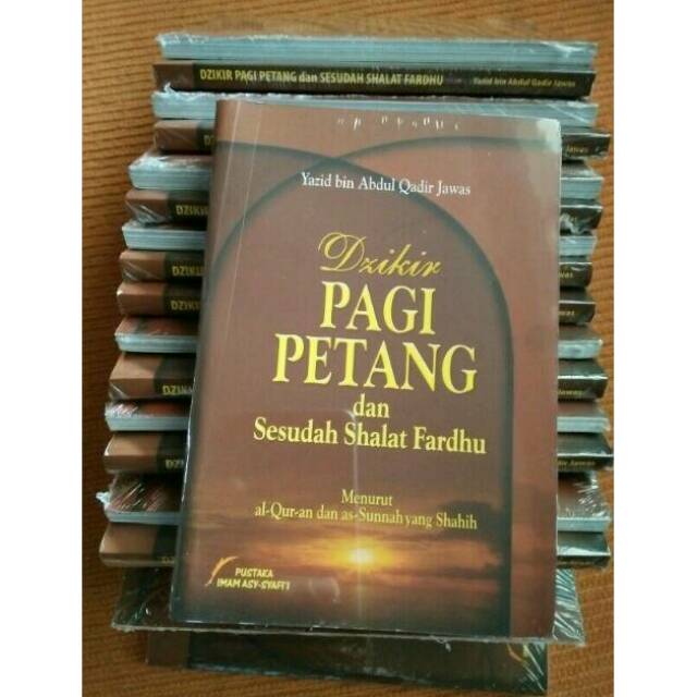 Buku Dzikir Pagi Petang Dan Setelah Shalat Fardhu Ustadz Yazid Abdul Qadir Jawas Shopee Indonesia