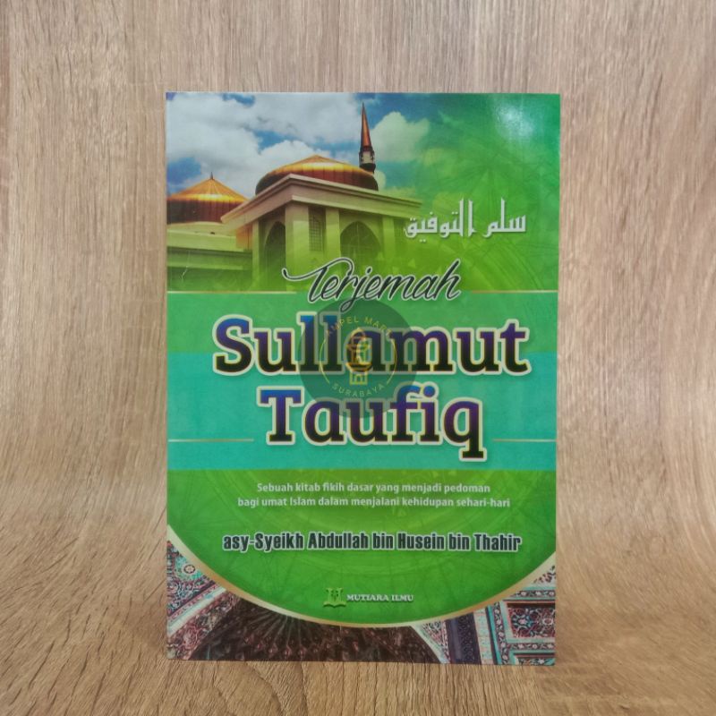 Terjemah Sullamut Taufiq - Mutiara Ilmu Publisher