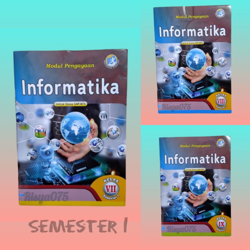 Modul/LKS Informatika SMP Kelas 7,8,9 Semester 1 "CV. Arya Duta"