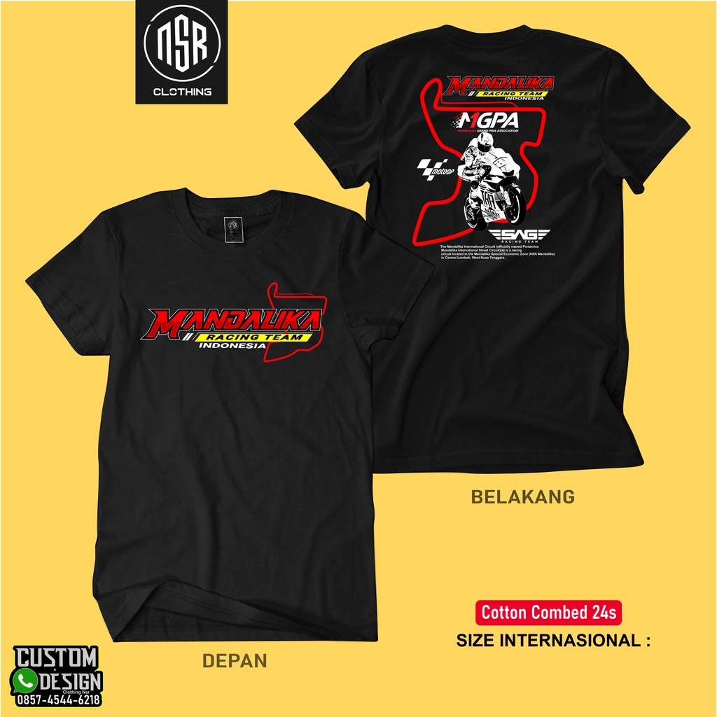 T-SHIRT MANDALIKA RACING TEAM ORIGINAL/ BAJU SIRKUIT MANDALIKA/ INTERNATIONAL KAOS MOTO GP MANDALIKA