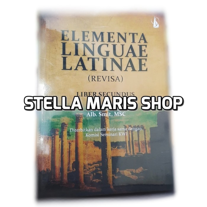 Elementa Linguae Latinae (Revisa) Liber Secundus