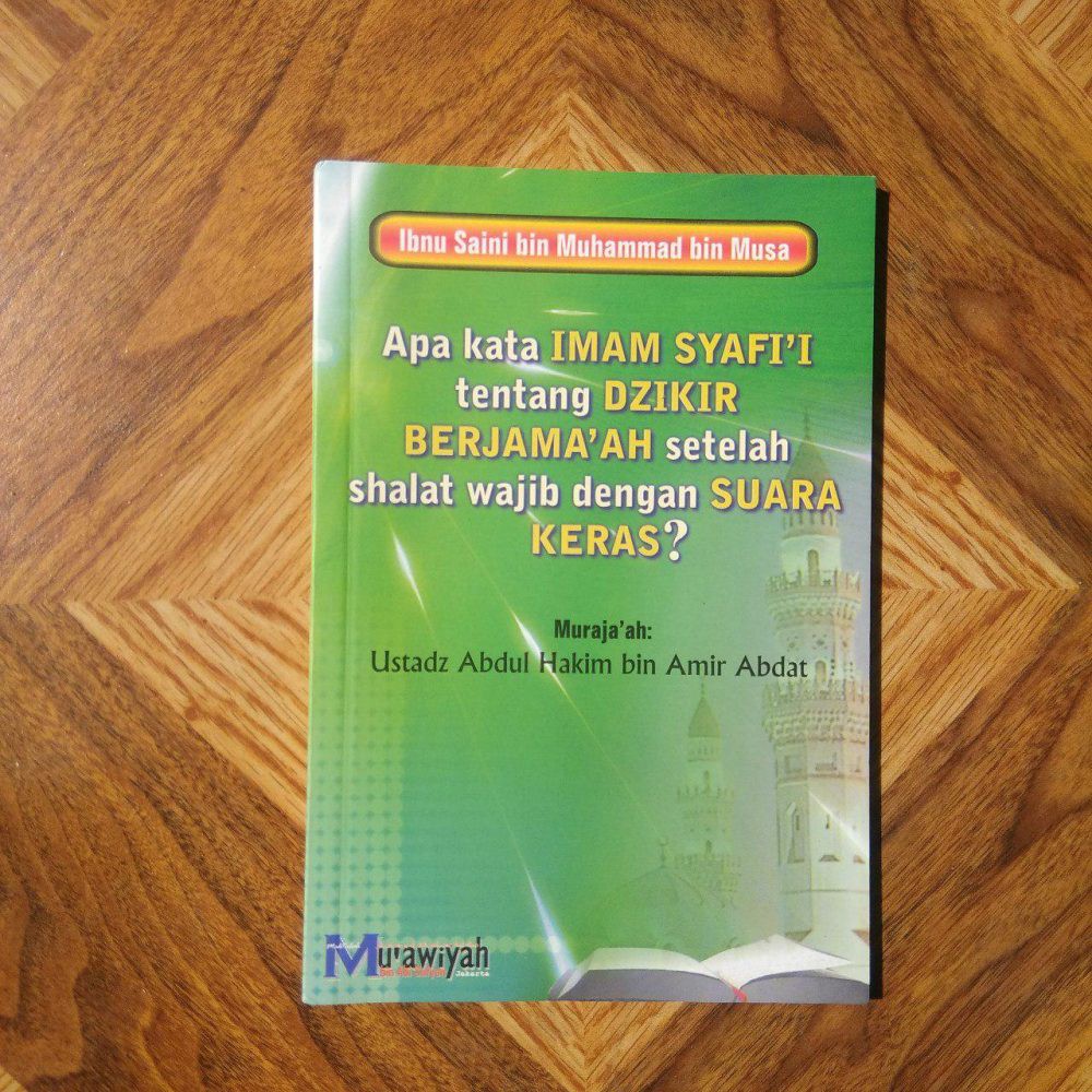 Jual Buku Apa Kata Imam Syafii Tentang Dzikir Setelah Shalat Dengan