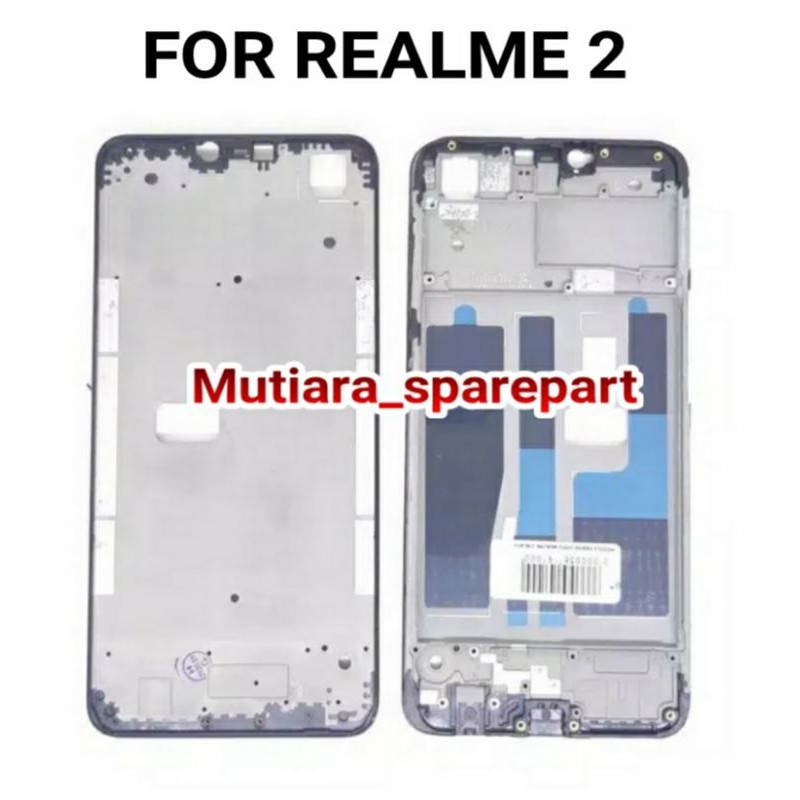 FRAME LCD TULANG TENGAH TATAKAN LCD  REALME 2