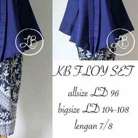 ۞ KEBAYA SET FLOY ROK LILIT TANPA BROS/KEBAYA MODERN/KEBAYA WISUDA/KEBAYA JUMBO COUPLE BATIK RUMAH K