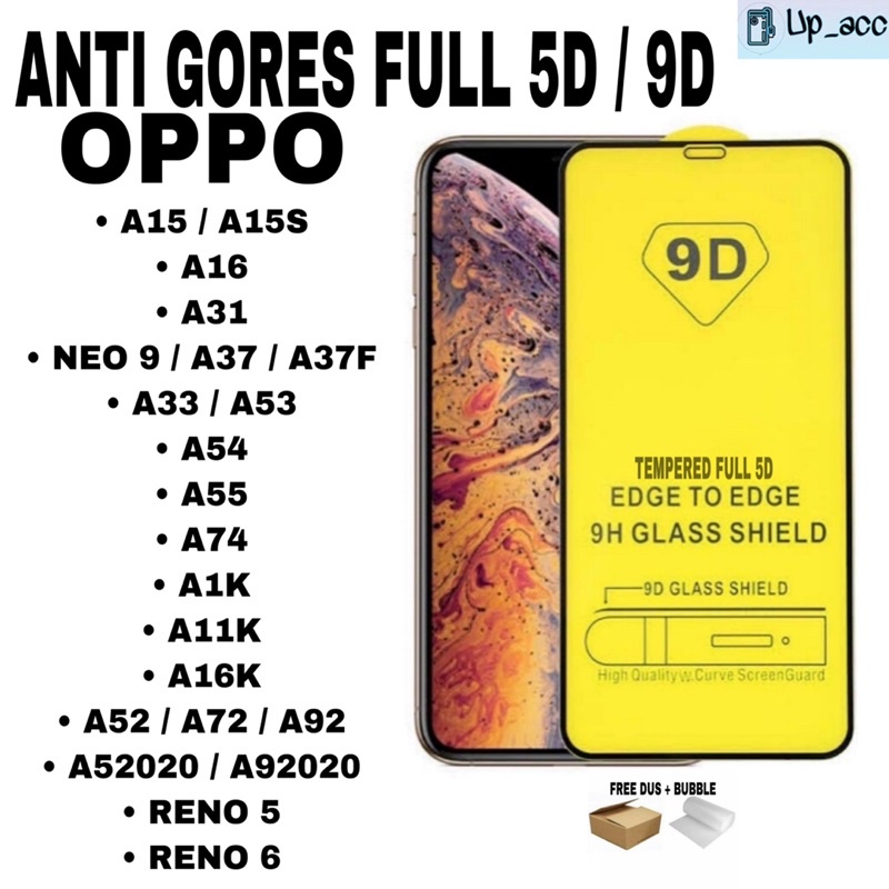 OPPO A15 A15S A16 A31 Neo 9 A37 A37F A33 A53 A54 A55 A57 2022 A74 A1K A11K A16K A52 A72 A92 A5 2020 A9 2020 RENO 5 RENO 6 Tempered Glass FULL Anti Gores Kaca Full Cover 5D 9D TG