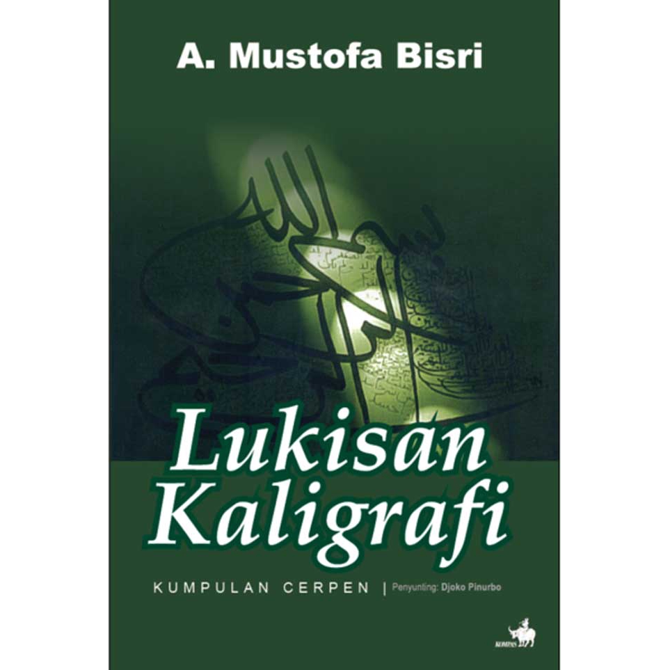 Lukisan Kaligrafi Edisi Baru - Mustofa Bisri