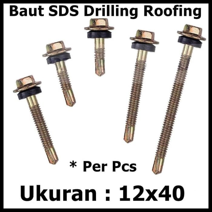 Per 1 Pcs Baut Hex SDS Drilling Roofing ukuran 12x40 mm