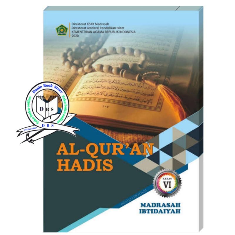 BUKU MI / BUKU MADRASAH / BUKU AlQURAN HADIS KELAS 6 MI