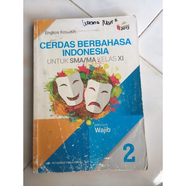 

Cerdas Berbahasa Indonesia kelas 11 Penerbit Erlangga