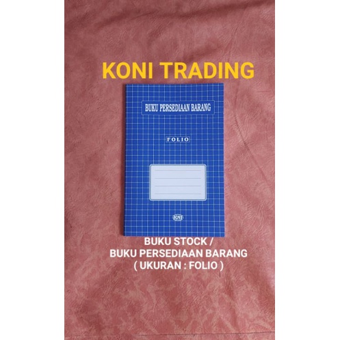 

BUKU STOCK/BUKU PERSEDIAAN BARANG (UKURAN: FOLIO)