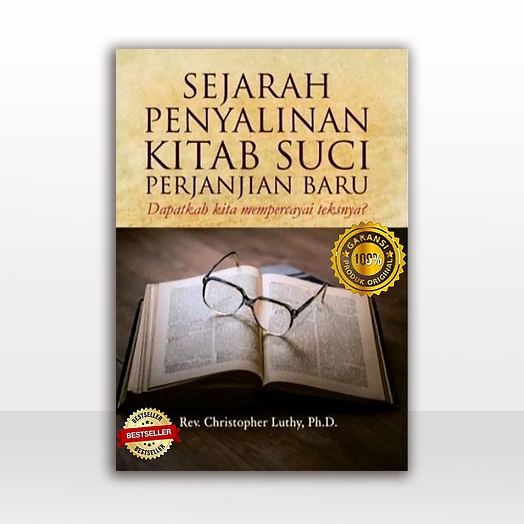 Sejarah Penyalinan Kitab Suci Perjanjian Baru : Buku Bacaan Rohani