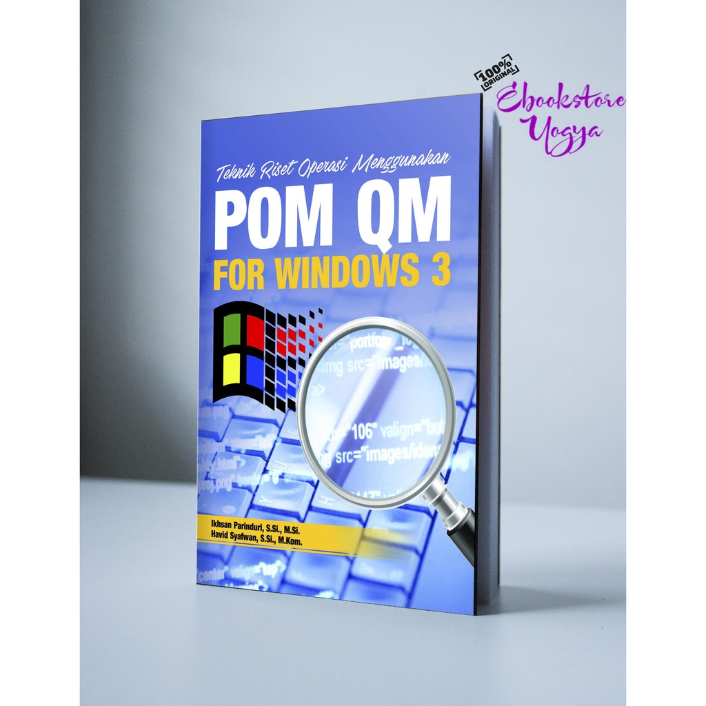 Teknik Riset Operasi Menggunakan POM QM For Windows 3