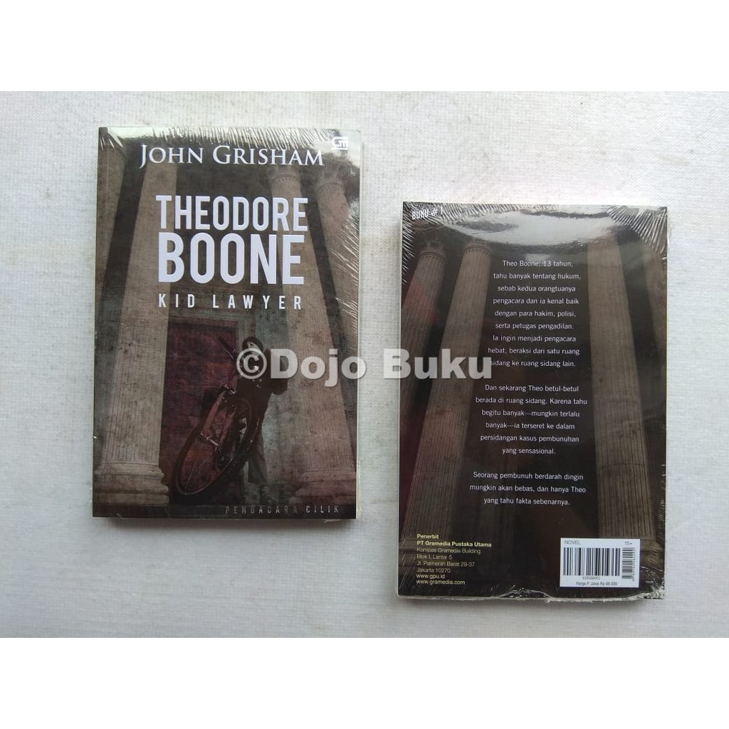 Theodore Boone#1: Kid Lawyer (Pengacara Cilik) John Grisham