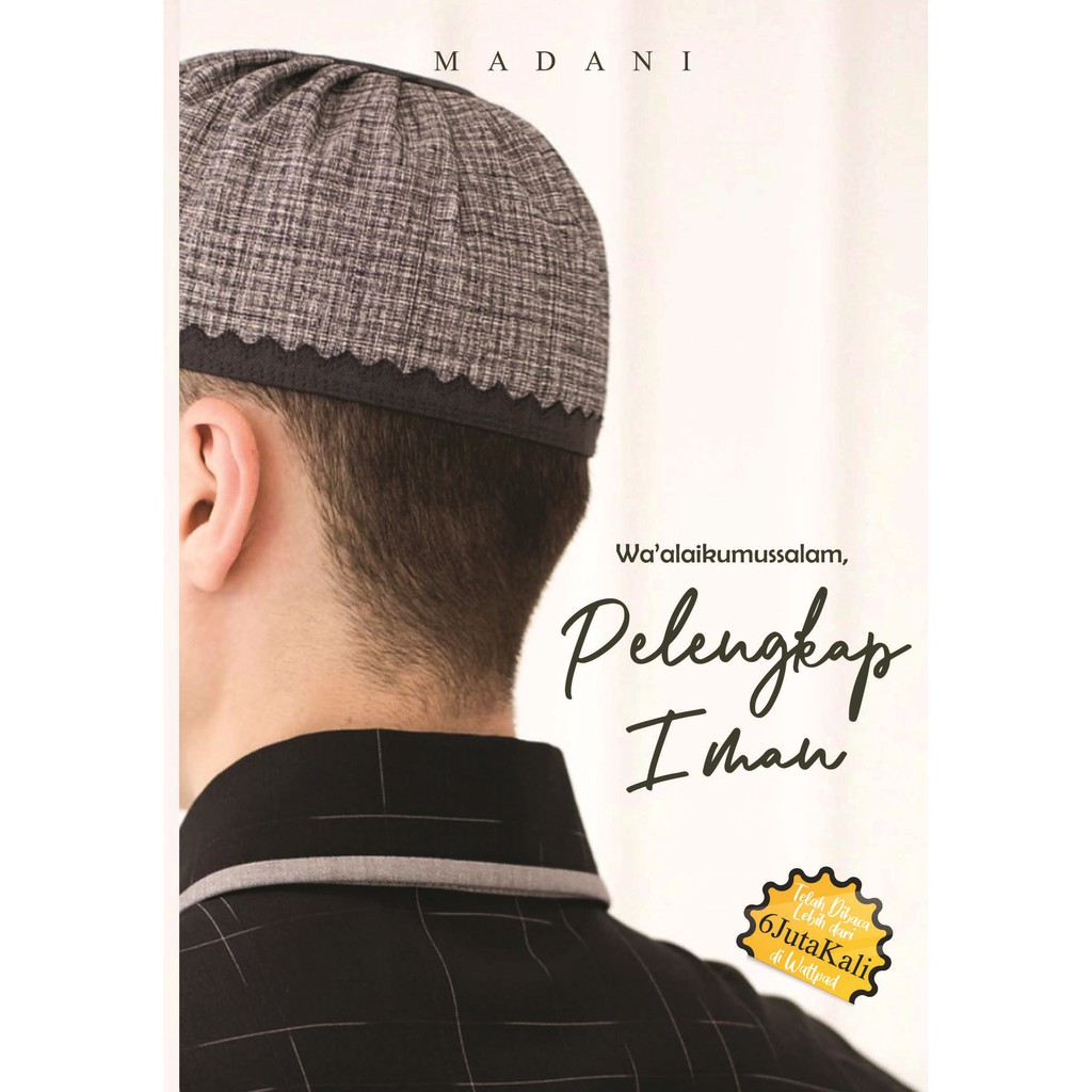 WA’ALAIKUMUSSALAM, PELENGKAP IMAN