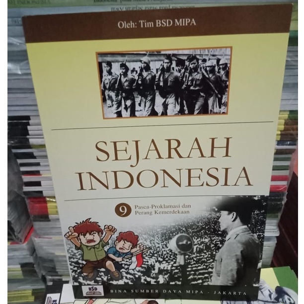 BUKU SEJARAH INDONESIA 9 PASCA PROKLAMASI DAN PERANG KEMERDEKAAN