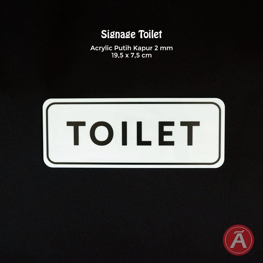 

Sign TOILET A