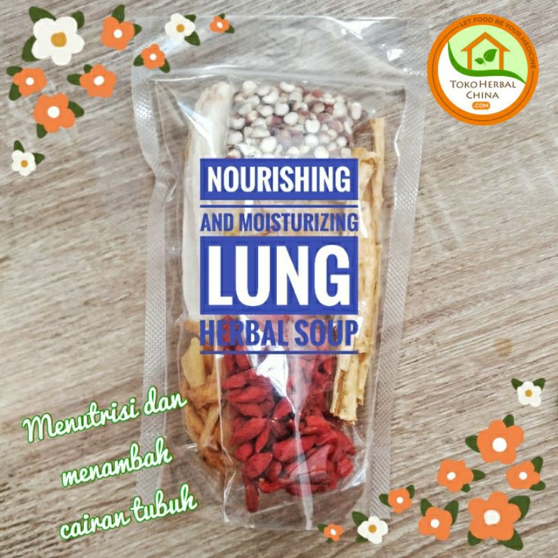 

Sup Herbal Penutrisi Paru-Paru Penambah Cairan Tubuh Nourishing Lung Herbal Soup