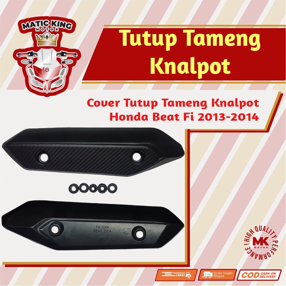 Tutup Cover Tameng Knalpot Honda Beat Fi  2012 - 2014 Maticking